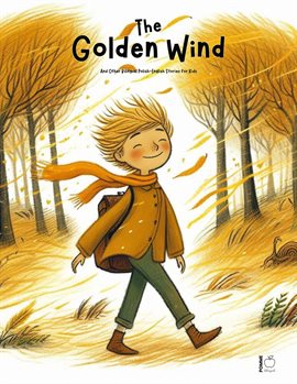 Cover image for The Golden Wind and Other Bilingual Polish-English Stories for Kids