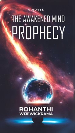 Cover image for The Awakened Mind- The Prophecy