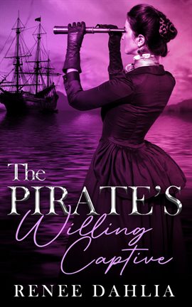 Cover image for The Pirate's Willing Captive