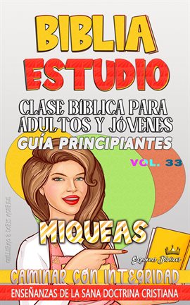 Clase Bíblica Para Adultos Y Jóvenes: Guía Principiantes - Miqueas