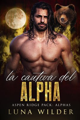 Cover image for La Cautiva Del Alfa