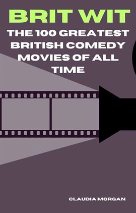 Cover image for Brit Wit: The 100 Greatest British Comedy Movies of All Time