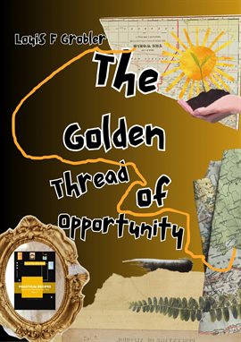 Imagen de portada para The Golden Chain of Opportunity