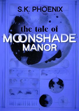 Cover image for The Tale of Moonshade Manor