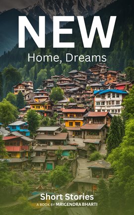 Cover image for New Home, New Dreams; Short Stories