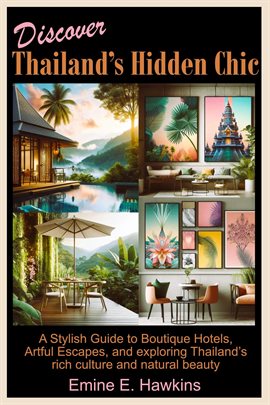 Cover image for Discover Thailand's Hidden Chic