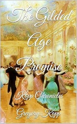 Cover image for The Gilded Age Promise