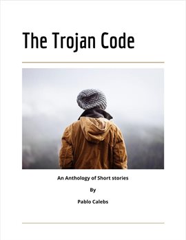 Cover image for The Trojan Code: An Anthology of Short stories