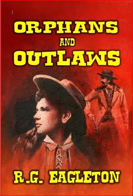 Cover image for Orphans and Outlaws