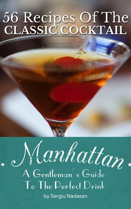 Cover image for Manhattan: A Gentleman's Guide to the Perfect Drink