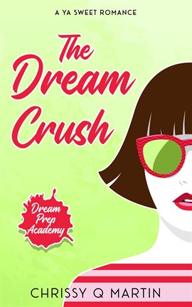 Cover image for The Dream Crush
