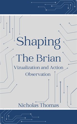 Cover image for Shaping the Brain