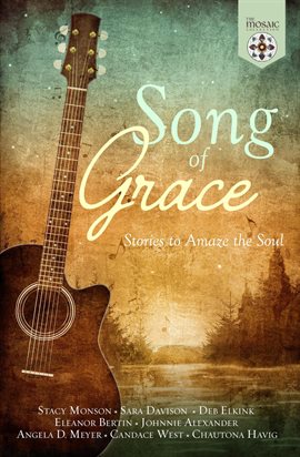 Imagen de portada para Song of Grace: Stories to Amaze the Soul