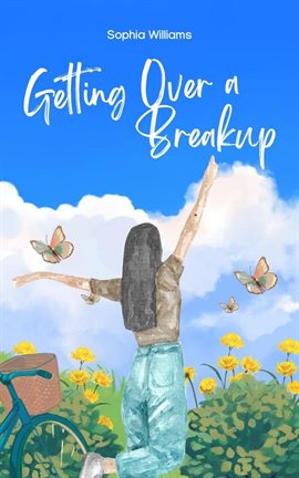 Cover image for Getting Over a Breakup