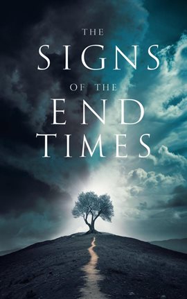 Imagen de portada para The Signs of the End Times