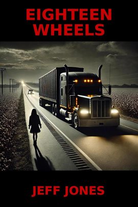 Eighteen Wheels