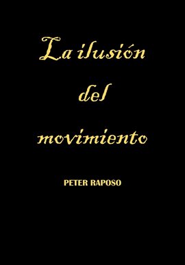 Cover image for La ilusión del movimiento