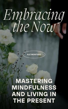 Cover image for Embracing the Now