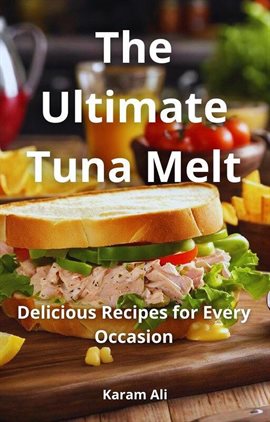 Cover image for The Ultimate Tuna Melt