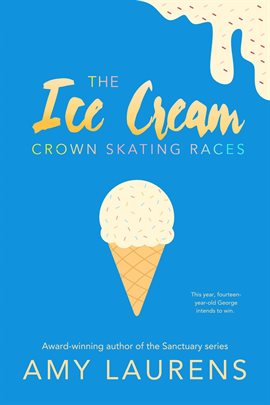 Cover image for The Ice Cream Crown Skating Races