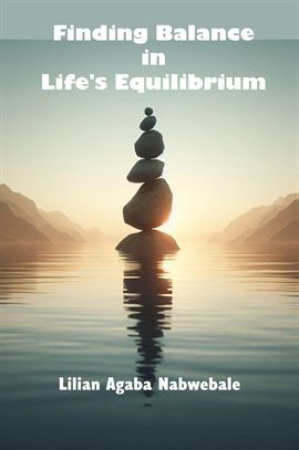 Cover image for Finding Balance in Life's Equilibrium