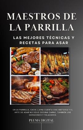 Cover image for Maestros de la Parrilla: Las Mejores Técnicas y Recetas para Asar