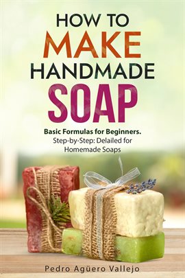 Imagen de portada para How to Make Handmade Soap