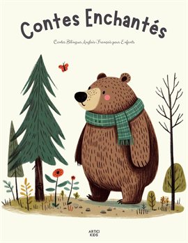 Cover image for Contes Enchantés: Contes Bilingues Anglais-Français pour Enfants