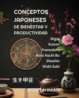 Imagen de portada para Conceptos Japoneses De Bienestar Y Productividad