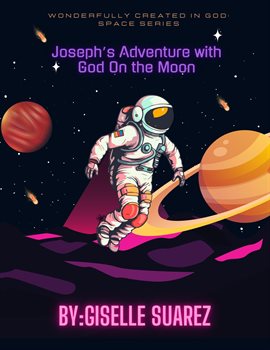 Cover image for Joseph's Adventure With God on the Moon