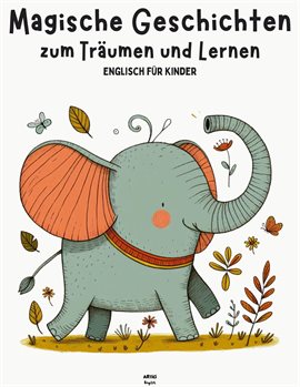 Cover image for Magische Geschichten zum Träumen und Lernen: Englisch für Kinder