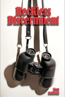 Cover image for Reckless Discernment