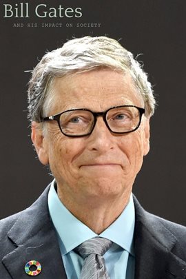 Cover image for Bill Gates and His Impact on Society