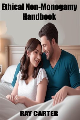 Cover image for Ethical Non-monogamy Handbook