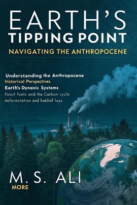 Imagen de portada para Earth's Tipping Point: Navigating the Anthropocene