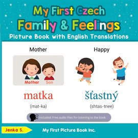 Cover image for My Czech Family & Feelings Picture Book with English Translations