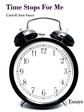 Cover image for Time Stops for Me