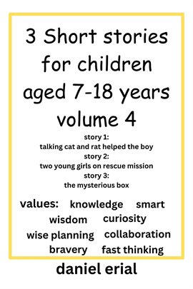 Cover image for 3 Short Stories for Children Aged 7-18 Years