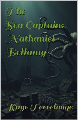 Imagen de portada para The Sea Captain: Nathaniel Bellamy