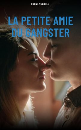 Cover image for La Petite Amie Du Gangster