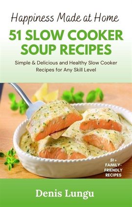 Cover image for 51 Slow Cooker Soup Recipes