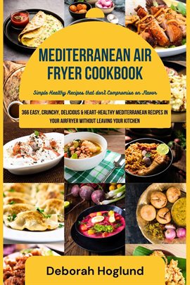 Cover image for Mediterranean Air Fryer Cookbook