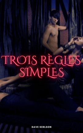 Trois Règles Simples