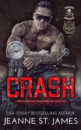 Cover image for Crash: A Dirty Angels MC/Blood Fury MC Crossover
