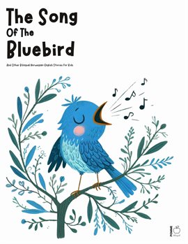 Cover image for The Song of the Bluebird and Other Bilingual Norwegian-English Stories for Kids