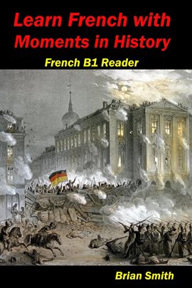 Cover image for Learn French With Moments in History