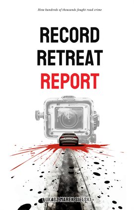 Cover image for Record Retreat Report