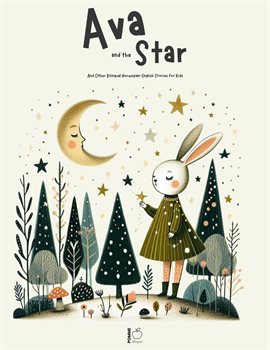 Cover image for Ava and the Star and Other Bilingual Norwegian-English Stories for Kids