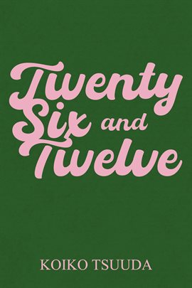 Cover image for Twenty Six and Twelve