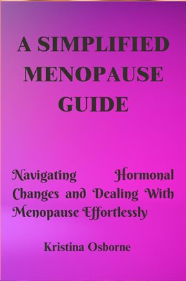 Cover image for A Simplified Menopause Guide